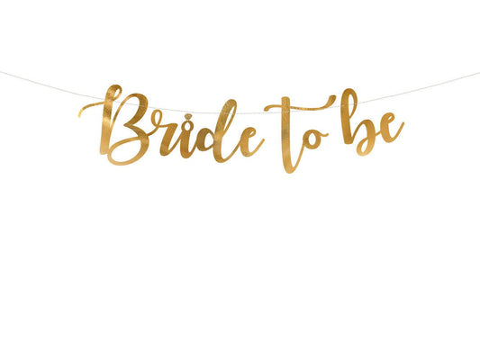 Guirlande "Bride to be" or dorée